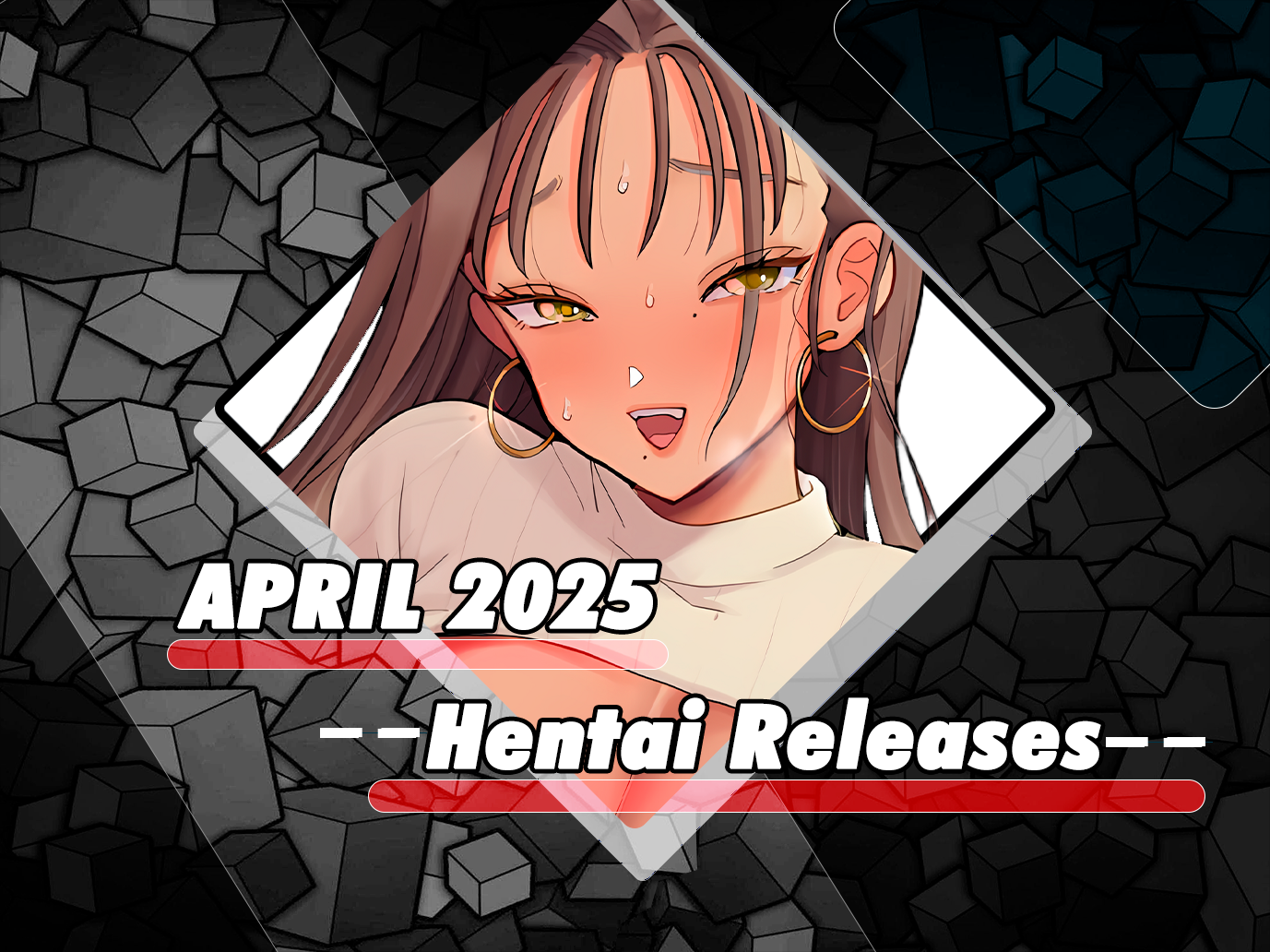 เผยแพร่ Hentai เดือนเมษายน 2025